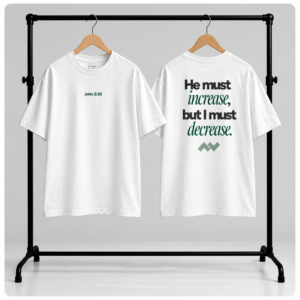 HE MUST INCREASE | unisex tričko