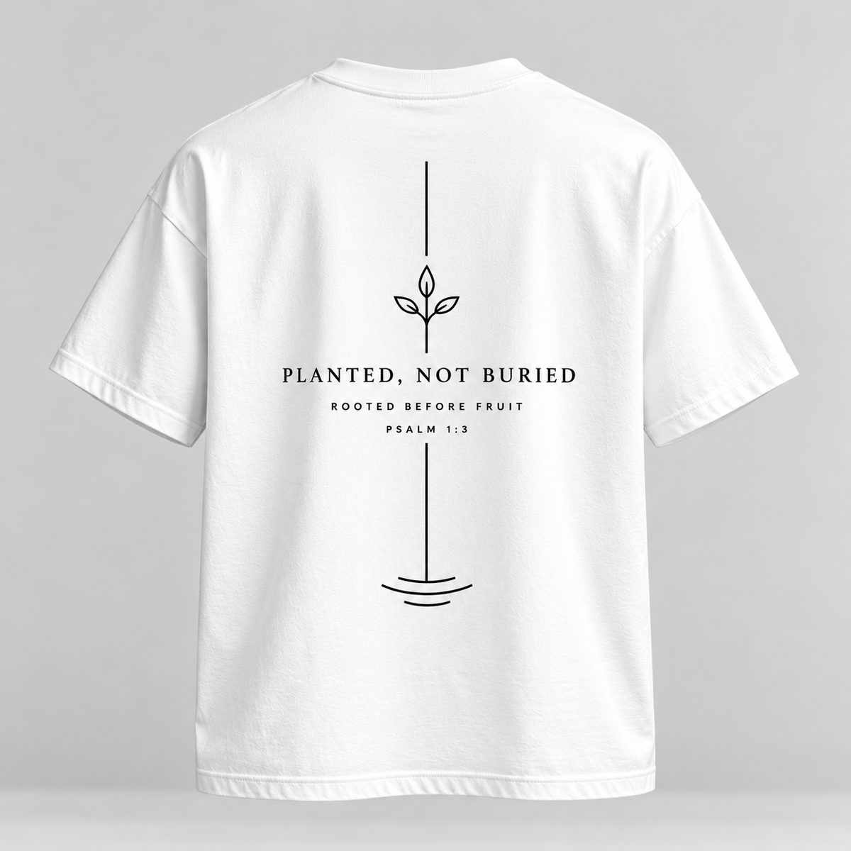 PLANTED, NOT BURRIED | unisex tričko